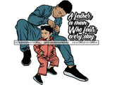 Father's Day Dad Papi Papa My Hero True Love Man Kids Son Daughter Family Together .PNG .JPG .SVG .Vector Clipart Perfect For Printing Not For Cutting