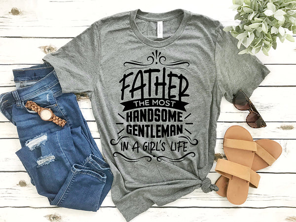 Father The Most Handsome Father's Day Quotes SVG