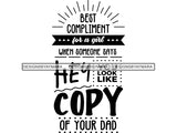 Best Compliment For A Girl Father's Day Quotes SVG