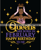 February Birthday Queen SVG Cutting Files For Cricut and More.