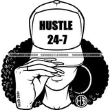 Hustle 24-7 Quote Afro Woman Head Design Element Black And White BW Woman No Eyes Curly Hair Style Beautiful Woman Wearing Cap Long Nail SVG JPG PNG Vector Clipart Cricut Cutting Files