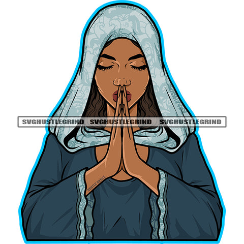 Melanin Woman Praying God Vector Hand Hard Praying Design Element Color Body Close Eyes SVG JPG PNG Vector Clipart Cricut Cutting Files