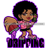 Dripping Quote African Girls Holding Juice Glass And Bundle Money Afro Hair Style Vector Girl Smile Face Design Element SVG JPG PNG Vector Clipart Cricut Cutting Files