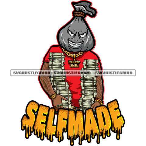 Self Made Quote Color Dripping Black Man Money Bag Head Stacks Dollar Bills Arm Tattoos Watch Bracelet Rings Vector Smile Face White Background Design Element SVG JPG PNG Vector Clipart Cricut Cutting Files