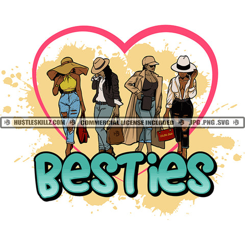 Four Black Women Besties Hats Jeans Ripped Jeans Handbags Friends Heart Sistas Hustle Skillz JPG PNG  Clipart Cricut Silhouette Cut Cutting