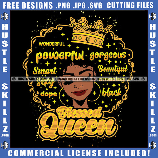 Wonderful Powerful Gorgeous Smart Beautiful Sexy Amazing Dope Black Blessed Queen Quote Color Vector African American Woman Curly Hair Design Element Nubian Woman Smile Face Crown On Head Hustler Hustling SVG JPG PNG Vector Clipart Cricut Cutting Files