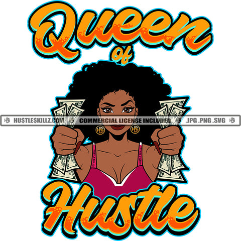 Queen Of Hustle Quote Color Vector African American Beautiful Woman Holding Money Afro Hair Design Element Melanin Woman Wearing Bikini SVG JPG PNG Vector Clipart Cricut Cutting Files