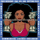 Nubian Woman Holding Money Cash Bank Dollar Bill Melanin Hustler Hustling Grind Grinding Curly Hair Vector Design Element SVG JPG PNG Vector Clipart Cricut Cutting Files