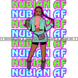 Nubian Af Quote Color Vector African American Woman Standing Design Element Beautiful Melanin Girl Holding Coffee Mug SVG JPG PNG Vector Clipart Cricut Cutting Files