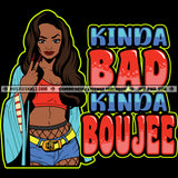 Kinda Bad Kinda Boujee Quote Color Vector African American Woman Standing Beautiful Girl Peace Hand Sign Pose Wearing Bikini Design Element SVG JPG PNG Vector Clipart Cricut Cutting Files