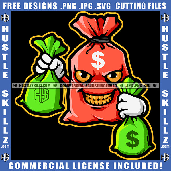 Angry Face Money Bag Holding Two Cash Bags Dollars Grills Evil Eyes Dollar Sign Hands Grind Hustler Vector Design Element SVG PNG JPG Vector Cutting Cricut Files