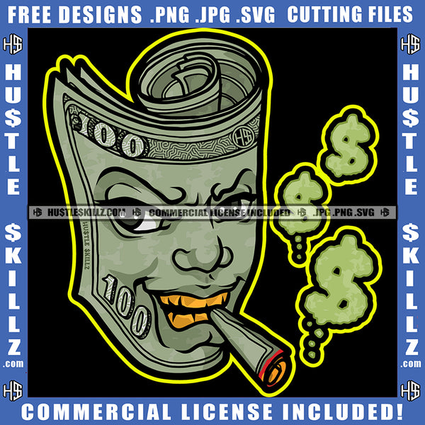 Hustle And Grind Quote Color Vector Hustler Dollar Smoking Cigar Money Sign Smoke Gangster Grind Dripping Cannabis Smoking Blunt Marijuana Weed leaf Logo Hustle Skillz SVG PNG JPG Vector Cut Files