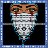 African American Gangster Girl Wearing Musk Blood Dripping From Eye Melanin Sexy Girl Eye SVG JPG PNG Vector Clipart Cricut Cutting Files