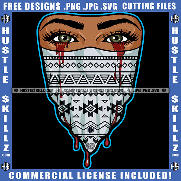 African American Gangster Girl Wearing Musk Blood Dripping From Eye Melanin Sexy Girl Eye SVG JPG PNG Vector Clipart Cricut Cutting Files