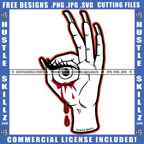 Woman Hand Ok Sign On Devil Eyes Blood Dripping Woman Hand Long Nail White Color Evil Eyes Horror Design Element Magic Ski SVG JPG PNG Vector Clipart Cricut Cutting Files