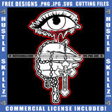 Eye Eyeball Face Looking Blood Dropping Watching Hand Design Element White Color Rosary Beads Icon Graphic On Hustling Hustle Grind Skillz SVG PNG JPG Vector Cutting Cricut Files
