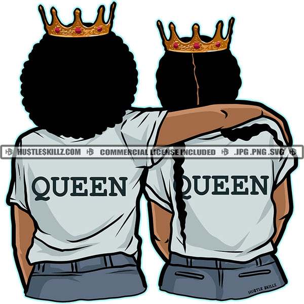 Two Women Friends Besties Girlfriends Black Women Queens Crowns Queen T Shirts Jeans Skillz JPG PNG  Clipart Cricut Silhouette Cut Cutting