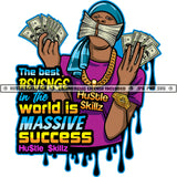 The Best Revenge In The World Is Massive Success Quote Color Vector African American Woman Holding Money Hand Design Element Nubian Woman Bundle Money On Mouth Hustler Hustling SVG JPG PNG Vector Clipart Cricut Cutting Files