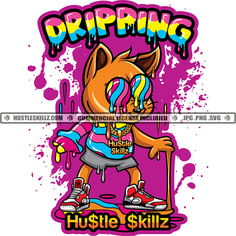 Dripping Quote Color Vector Gangster Cat Standing Design Element Hustler Hustling SVG JPG PNG Vector Clipart Cricut Cutting Files