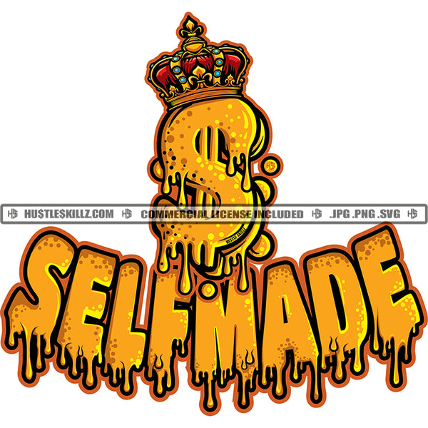Self-Made Dollar Sign Crown Gold Emblem Dripping Gold Icon Logo Jewelry  Skillz JPG PNG  Clipart Cricut Silhouette Cut Cutting