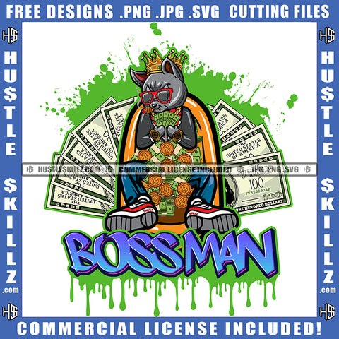 Bossman Quote Color Vector Gangster Cat Holding Money Design Element Cat Sitting On Floor Money Bitcoin On Floor Hustler Hustling SVG JPG PNG Vector Clipart Cricut Cutting Files