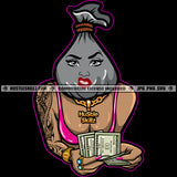 Money Bag Head Female Body Dollar Bills Hundreds Tattoos Holding Money Cash Hustler Hustling Design Element SVG PNG JPG Vector Cutting Cricut Files
