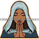 Praying Hand Woman Close Eye Hard Praying Melanin Cristian Girl Color Artwork Vector Design Element SVG JPG PNG Vector Clipart Cricut Cutting Files