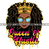 Queen Of Hustle Quote Color Vector African American Woman Wearing Sunglass Design Element Nubian Woman Crown On Head Hustler Hustling SVG JPG PNG Vector Clipart Cricut Cutting Files