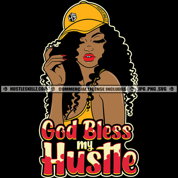 God Bless My Hustle Quote Color Vector African American Woman Curly Long Hair Design Element Nubian Wearing Cap Hustler Hustling SVG JPG PNG Vector Clipart Cricut Cutting Files