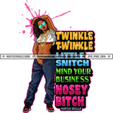 Twinkle Twinkle Little Snitch Mind Your Business Nosey Bitch Quotes Melanin Woman Vector Curly Hair Afro Woman Wearing Chain Sunglasses Badass Ladies Colorful Dripping Design Element Silhouette SVG JPG PNG Vector Clipart Cricut Cutting Files