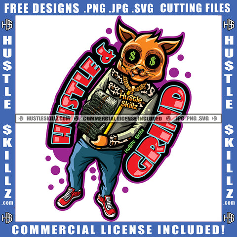 Hustle And Grind Quote Color Vector Gangster Scarface Cat Holding Money Design Element Hustler Hustling SVG JPG PNG Vector Clipart Cricut Cutting Files