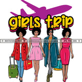 Girls Trip Color Quote Black Woman Girls Trip Getaway Friends Vacation Trip Together Travel Adventure Best Friends Standing Design Element SVG JPG PNG Vector Clipart Cricut Cutting Files