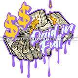 Paid In Full Color Quote Cash Money 100 Dollar Note Vector White Background Color Dripping Dollar Symbol Art Work Bank Note SVG JPG PNG Vector Clipart Cricut Cutting Files