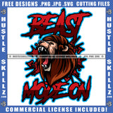 Beast Mode On Quote Color Vector Lion Jungle Roaring Fierce Roar Cat Ferocious King Quote Grind SVG PNG JPG Vector Cutting Cricut Files