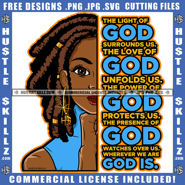 The Light Of God Surrounds Us The Love Of God Protects Us The Presence Of God Watches Over Us Wherever We Are God Is Quote Color Vector African American Locs Dreads Hair Woman Clipart Cricut Cutting Files