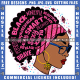 Black Sophisticated Sexy Smart Black Talented Beautiful Smart Quote Color Vector African American Woman Hair Quote Design Element Nubian Woman Wearing Sunglass Hustler Hustling SVG JPG PNG Vector Clipart Cricut Cutting Files