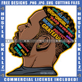 African American Man Hair Color Quote Head Design Element Nubian Man Side Face Hustler Hustling SVG JPG PNG Vector Clipart Cricut Cutting Files