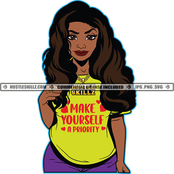 Make Yourself A Priority Quote Color Vector African American Woman Standing Design Element Nubian Woman Curly Hair Hustler Hustling SVG JPG PNG Vector Clipart Cricut Cutting Files