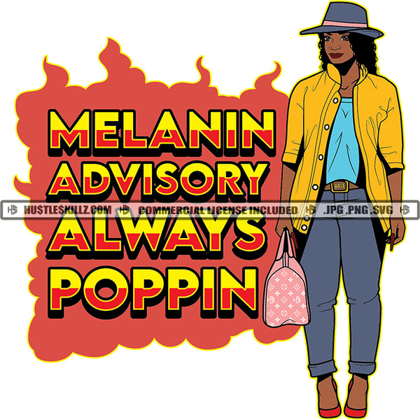 Melanin Advisory Always Poppin Quote Color Vector African American Man Design Element Melanin Man Standing Holding Bag Hustler Hustling SVG JPG PNG Vector Clipart Cricut Cutting Files