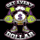 Get Every Dollar Color Quote Money Bag Cartoon Character Standing And Holding Double Money Bag Design Element Gangster Money Bag No Face Character SVG JPG PNG Vector Clipart Cricut Cutting Files