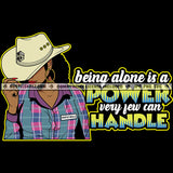 Being Alone Is A Power Very Few Can Handle Color Quote African American Woman Wearing Cowboy Hat Long Nail Design Element Afro Hair Style SVG JPG PNG Vector Clipart Cricut Cutting Files