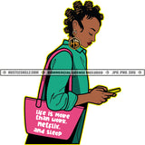 Life Is More Than Work Netflix And Sleep Color Quote African American Woman Holding Phone Side Face And Side Face Design Element White Background Afro Hair Style SVG JPG PNG Vector Clipart Cricut Cutting Files