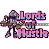 Lords Of Hustle Pink Color Quote Cartoon Character Shoe Standing Color Design Element Wearing Sunglass And Holding Money Bag White Background SVG JPG PNG Vector Clipart Cricut Cutting Files