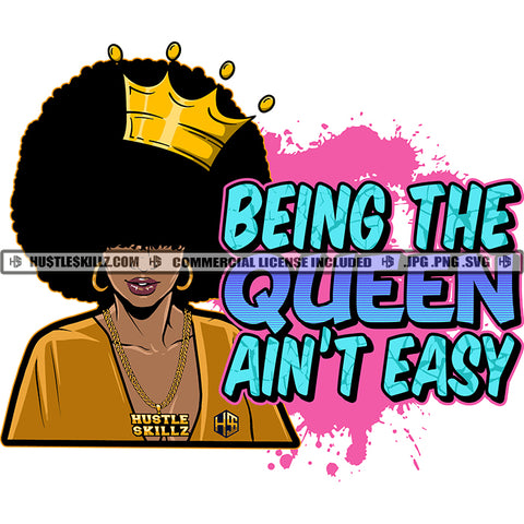 Being The Queen Aunt Easy Quote Color Vector African American Woman Crown On Head Design Element Nubian Woman Hustler Hustling SVG JPG PNG Vector Clipart Cricut Cutting Files