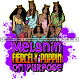 Seven Black Queens Crowns Melanin Fiercely Poppin On Purpose Dresses Shorts Splash Hustle Skillz JPG PNG  Clipart Cricut Silhouette Cut Cutting
