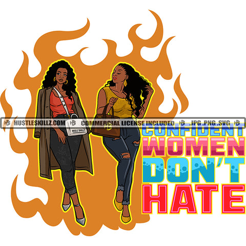 Confident Women Don't Hate Quote Color Vector African American Woman Standing Nubian Girl Holding Bag Black Girl Curly Hair Magic Ski Mask Gangster SVG JPG PNG Vector Clipart Cricut Cutting Files