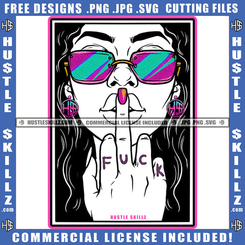 Fuck Quote Color Vector African American Woman Middle Finger Hand Sign Design Element Nubian Woman Wearing Sunglass Vector Hustler Hustling SVG JPG PNG Vector Clipart Cricut Cutting Files