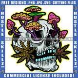 African American Skull Skeleton Marijuana Leaves On Mouth Mushroom On Skeleton Head Hustler Hustling SVG JPG PNG Vector Clipart Cricut Cutting Files