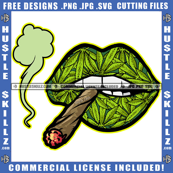 Green Sexy Female Marijuana Leaves Tattoo Lips Smoking Blunt Vector Cannabis High Life 420 Blunt Smoking Smoke Pot Stoned SVG JPG PNG Vector Clipart Cricut Cutting Files