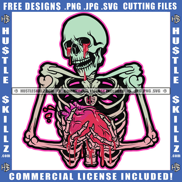 Skull Skeleton Body Design Element Skull Blood Eyes Hearts On Hand Hustler Hustling SVG JPG PNG Vector Clipart Cricut Cutting Files